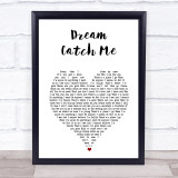 Newton Faulkner Dream Catch Me White Heart Song Lyric Print