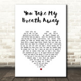 Queen You Take My Breath Away White Heart Song Lyric Print