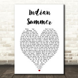 Stereophonics Indian Summer White Heart Song Lyric Quote  Print