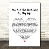Stevie Wonder You Are The Sunshine Of My Life White Heart Song Lyric Print