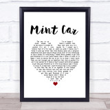 The Cure Mint Car White Heart Song Lyric Print