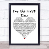 The Script For The First Time White Heart Song Lyric Print