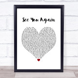 Wiz Khalifa See You Again White Heart Song Lyric Print