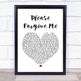 Bryan Adams Please Forgive Me Heart Song Lyric Quote Print