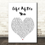 Daughtry Life After You Heart Song Lyric Quote Print