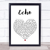Incubus Echo Heart Song Lyric Quote Print