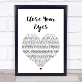 Michael Buble Close Your Eyes Heart Song Lyric Quote Print