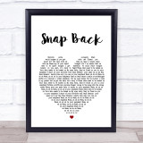 Old Dominion Snap Back Heart Song Lyric Quote Print