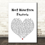 The Courteeners Not Nineteen Forever Heart Song Lyric Quote Print