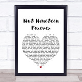 The Courteeners Not Nineteen Forever Heart Song Lyric Quote Print