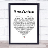 Benediction Hot Natured White Heart Song Lyric Print