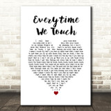 Cascada Everytime We Touch White Heart Song Lyric Print