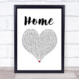 Edward Sharpe & The Magnetic Zeros Home White Heart Song Lyric Print