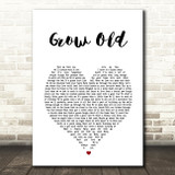 Florida Georgia Line Grow Old White Heart Song Lyric Print