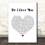 Frank Wilson Do I Love You White Heart Song Lyric Print