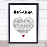 Hillsong Hosanna White Heart Song Lyric Print