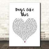 Van Morrison Days Like This Heart Song Lyric Quote Print