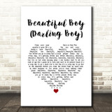John Lennon Beautiful Boy (Darling Boy) White Heart Song Lyric Print