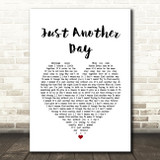 Jon Secada Just Another Day White Heart Song Lyric Print