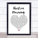 Joni Mitchell Chelsea Morning White Heart Song Lyric Print