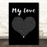 Justin Timberlake feat. T.I. My Love Black Heart Song Lyric Print