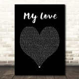 Justin Timberlake My Love Black Heart Song Lyric Print