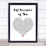 O.A.R. All Because of You White Heart Song Lyric Print