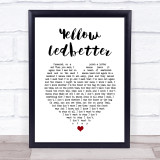 Pearl Jam Yellow Ledbetter White Heart Song Lyric Print