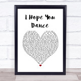 Ronan Keating I Hope You Dance White Heart Song Lyric Print