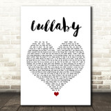 Sigala & Paloma Faith Lullaby White Heart Song Lyric Print