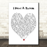 I Have A Dream ABBA Heart Quote Song Lyric Print
