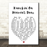 Knockin' On Heaven's Door Bob Dylan Heart Quote Song Lyric Print
