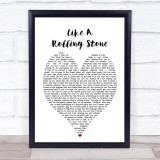 Like A Rolling Stone Bob Dylan Heart Quote Song Lyric Print