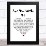Easton Corbin Are You With Me White Heart Song Lyric Music Art Print