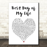 American Authors Best Day of My Life White Heart Song Lyric Music Art Print