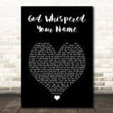 Keith Urban God Whispered Your Name Black Heart Song Lyric Print