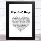 Kenny Chesney Here And Now White Heart Song Lyric Music Art Print