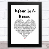 Asking Alexandria Alone In A Room White Heart Song Lyric Music Art Print