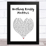 Mr. Probz Nothing Really Matters White Heart Song Lyric Music Art Print