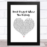 One Direction Don't Forget Where You Belong White Heart Song Lyric Music Art Print