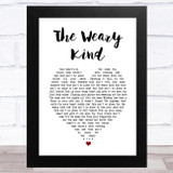 Ryan Bingham The Weary Kind White Heart Song Lyric Music Art Print