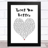 Rüfüs Du Sol Treat You Better White Heart Song Lyric Music Art Print