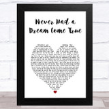 S Club 7 Never Had a Dream Come True White Heart Song Lyric Music Art Print