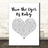 Smashing Pumpkins Thru The Eyes Of Ruby White Heart Song Lyric Music Art Print
