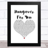 Stereophonics Hungover For You White Heart Song Lyric Music Art Print