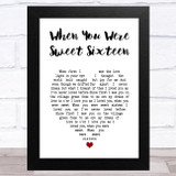 The Fureys and Davey Arthur When You Were Sweet Sixteen White Heart Song Lyric Music Art Print