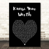 Khalid & Disclosure Know Your Worth Black Heart Song Lyric Print