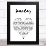 The Strokes Someday White Heart Song Lyric Music Art Print