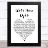 Westlife Close Your Eyes White Heart Song Lyric Music Art Print