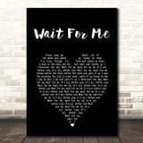 Kings Of Leon Wait For Me Black Heart Song Lyric Print
